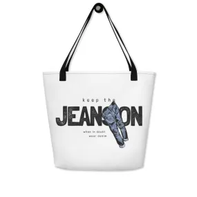 Jeans On All-Over Print Large Tote Bag